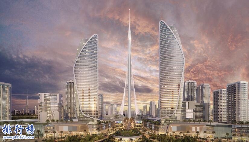 迪拜建世界最高塔：河港塔928米 盘点现今世界十大最高塔排行榜（迪拜河港塔有多高）
