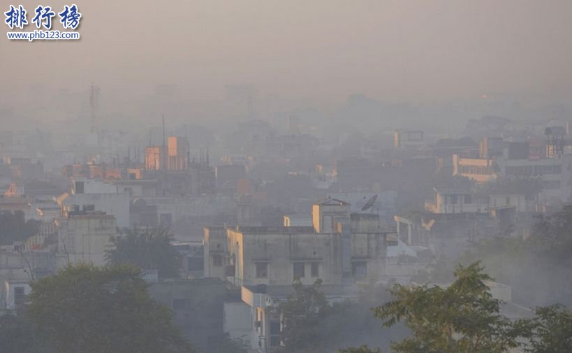全球空气质量最差的城市：印度新德里 一年致死250万人（全球空气质量排名）